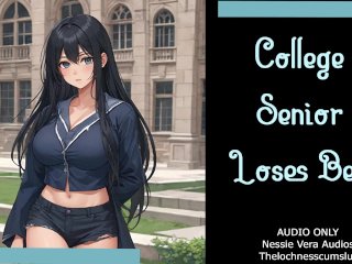 College Senior Loses Bet!  Audio Roleplay